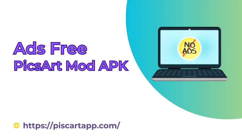 Ads free Picsart Mod Apk
No ads in Picsart Mod Apk